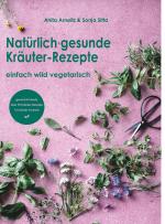 Cover-Bild Natürlich gesunde Kräuter-Rezepte