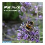 Cover-Bild Natürlich Naturkosmetik 01