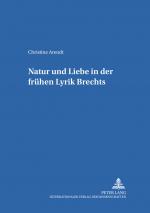 Cover-Bild Natur und Liebe in der frühen Lyrik Brechts