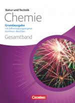 Cover-Bild Natur und Technik - Chemie (Ausgabe 2013) - Sekundarschule/Gesamtschule Nordrhein-Westfalen - Gesamtband