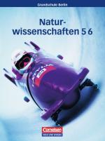 Cover-Bild Natur und Technik - Naturwissenschaften - Grundschule Berlin / 5./6. Schuljahr - Schülerbuch - Gesamtband