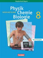 Cover-Bild Natur und Technik - Physik/Chemie/Biologie - Mittelschule Bayern - 8. Jahrgangsstufe