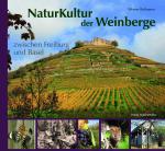 Cover-Bild NaturKultur der Weinberge zwischen Freiburg und Basel