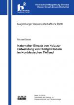 Cover-Bild Naturnaher Einsatz von Holz zur Entwicklung von Fließgewässern im Norddeutschen Tiefland