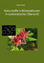 Cover-Bild Naturstoffe in Blütenpflanzen in systematischer Übersicht