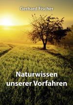 Cover-Bild Naturwissen unserer Vorfahren