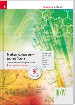 Cover-Bild Naturwissenschaften III/IV HTL Chemie, Biotechnologie, Physik inkl. digitalem Zusatzpaket