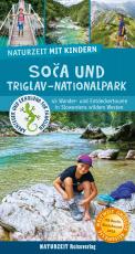 Cover-Bild Naturzeit mit Kindern: Soca und Triglav Nationalpark