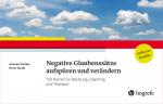 Cover-Bild Negative Glaubenssätze aufspüren und verändern