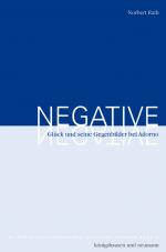 Cover-Bild Negative: Glück und seine Gegenbilder bei Adorno