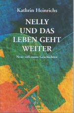 Cover-Bild Nelly und das Leben geht weiter