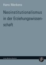 Cover-Bild Neoinstitutionalismus in der Erziehungswissenschaft