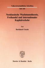 Cover-Bild Neoklassische Wachstumstheorie, Freihandel und internationaler Kapitalverkehr.