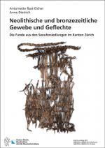 Cover-Bild Neolithische und bronzezeitliche Gewebe und Geflechte