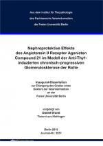 Cover-Bild Nephroprotektive Effekte des Angiotensin II Rezeptor Agonisten Compound 21 im Modell der Anti-Thy1-induzierten chronisch-progressiven Glomerulosklerose der Ratte