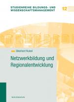 Cover-Bild Netzwerkbildung und Regionalentwicklung