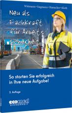 Cover-Bild Neu als Fachkraft für Arbeitssicherheit