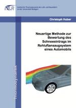 Cover-Bild Neuartige Methode zur Bewertung des Schneeeintrags im Rohluftansaugsystem eines Automobils