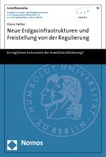 Cover-Bild Neue Erdgasinfrastrukturen und Freistellung von der Regulierung