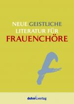 Cover-Bild Neue geistliche Literatur für Frauenchöre