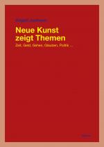 Cover-Bild Neue Kunst zeigt Themen