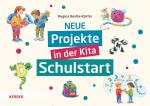 Cover-Bild Neue Projekte in der Kita: Schulstart