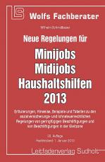 Cover-Bild Neue Regelungen für Minijobs, Midijobs, Haushaltshilfen 2013