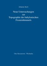 Cover-Bild Neue Untersuchungen zur Topographie des babylonischen Fixsternhimmels