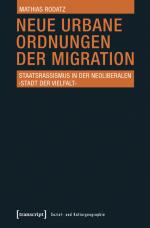 Cover-Bild Neue urbane Ordnungen der Migration