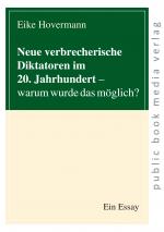 Cover-Bild Neue verbrecherische Diktatoren im 20. Jahrhundert