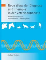 Cover-Bild Neue Wege der Diagnose und Therapie in der Veterinärmedizin