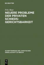 Cover-Bild Neuere Probleme der privaten Schiedsgerichtsbarkeit