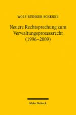 Cover-Bild Neuere Rechtsprechung zum Verwaltungsprozessrecht (1996-2009)