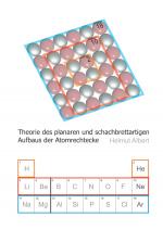 Cover-Bild Neues Atommodell / Theorie des planaren und schachbrettartigen Aufbaus der Atomrechtecke