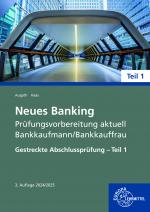 Cover-Bild Neues Banking Prüfungsvorbereitung aktuell - Bankkaufmann/Bankkauffrau