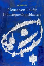 Cover-Bild Neues von Laufer Häuserpersönlichkeiten