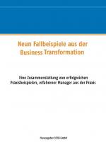 Cover-Bild Neun Fallbeispiele aus der Business Transformation