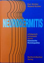 Cover-Bild Neurodermitis: erfolgreich behandelt durch klassische Homöopathie