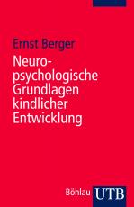 Cover-Bild Neuropsychologische Grundlagen kindlicher Entwicklung
