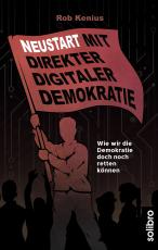 Cover-Bild Neustart mit Direkter Digitaler Demokratie