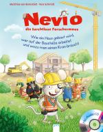 Cover-Bild Nevio, die furchtlose Forschermaus (4). Wie ein Haus gebaut wird, wer auf der Baustelle arbeitet und wozu man einen Kran braucht