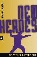 Cover-Bild New Heroes - Die Zeit der Superhelden