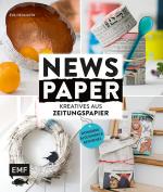 Cover-Bild Newspaper – Kreatives aus Zeitungspapier