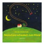 Cover-Bild Neyla Lucy schaukelt zum Mond