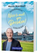 Cover-Bild Nice to meet you, Dresden!