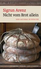 Cover-Bild Nicht vom Brot allein (eBook)