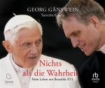 Cover-Bild Nichts als die Wahrheit: Mein Leben mit Benedikt XVI.