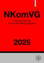 Cover-Bild Niedersächsisches Kommunalverfassungsgesetz - NKomVG 2025