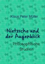 Cover-Bild Nietzsche und der Augenblick