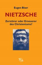 Cover-Bild Nietzsche - Zerstörer oder Erneuerer des Christentums?